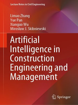 cover image of Artificial Intelligence in Construction Engineering and Management